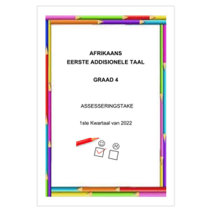 Afrikaans EAT Gr. 4 Assesseringstaak 2022 Kwartaal 1