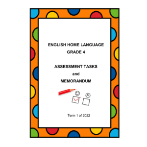 English Home Language Gr. 4 Assessment Task 2022 Term 1