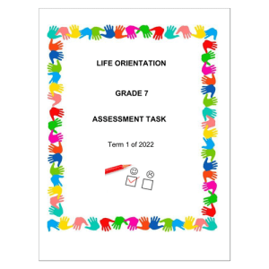 Life Skills (PSW) Gr. 7 Assessment Task 2022 Term 1