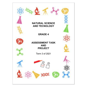 Natural Sciences and Technology Gr. 4 Assessment Task 2021 Term 3