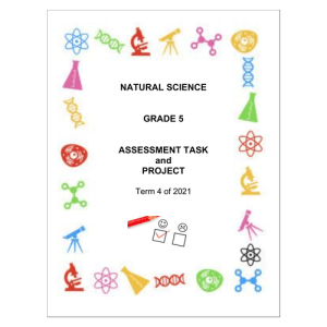 Natural Sciences and Technology Gr. 5 Assessment Task 2021 Term 4
