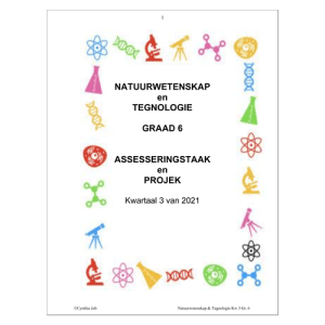 Natuurwetenskap en Tegnologie Gr. 6 Assesseringstaak 2021 Kwartaal 3