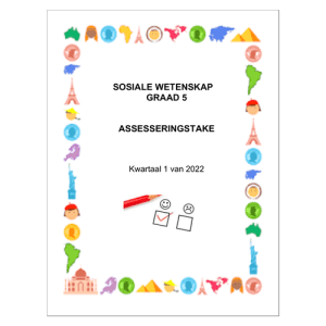 Sosiale Wetenskap Gr. 5 Assesseringstaak 2022 Kwartaal 1