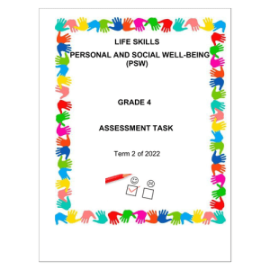 Life Skills (PSW) Gr. 4 Assessment Task 2022 Term 2