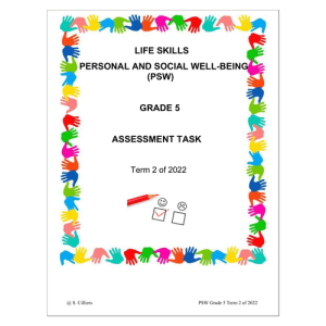 Life Skills (PSW) Gr. 5 Assessment Task 2022 Term 2
