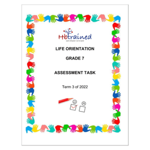 Life Skills (PSW) Gr. 7 Assessment Task 2022 Term 3