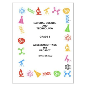 Natural Sciences and Technology Gr. 6 Assessment Task 2022 Term 3