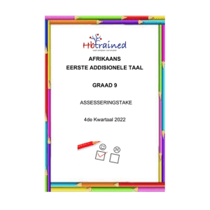 Afrikaans EAT Gr. 9 Assesseringstaak 2022 Kwartaal 4