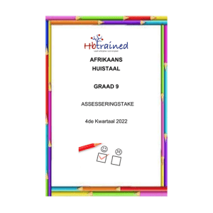 Afrikaans Huistaal Gr. 9 Assesseringstaak 2022 Kwartaal 4