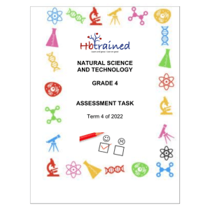 Natural Sciences and Technology Gr. 4 Assessment Task 2022 Term 4