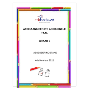 Afrikaans EAT Gr. 5 Assesseringstaak 2022 Kwartaal 4