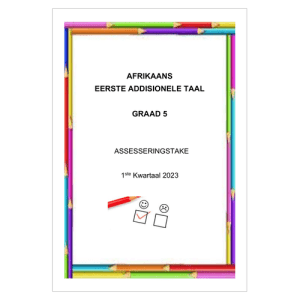 Afrikaans EAT Gr. 5 Assesseringstaak 2023 Kwartaal 1