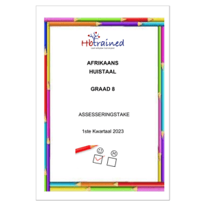 Afrikaans Huistaal Gr. 8 Assesseringstaak 2023 Kwartaal 1