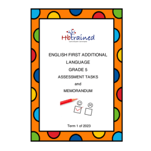 English FAL Gr. 5 Assessment Task 2023 Term 1