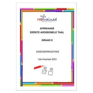 Afrikaans EAT Gr. 8 Assesseringstaak 2023 Kwartaal 1