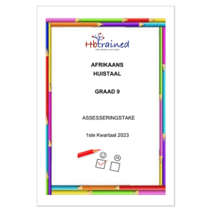 Afrikaans Huistaal Gr. 9 Assesseringstaak 2023 Kwartaal 1