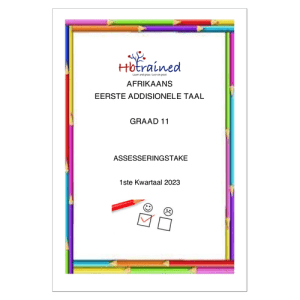 Afrikaans EAT Gr. 11 Assesseringstaak 2023 Kwartaal 1