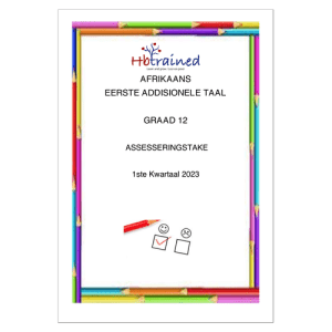 Afrikaans EAT Gr. 12 Assesseringstaak 2023 Kwartaal 1