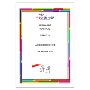 Afrikaans Huistaal Gr. 10 Assesseringstaak 2023 Kwartaal 1