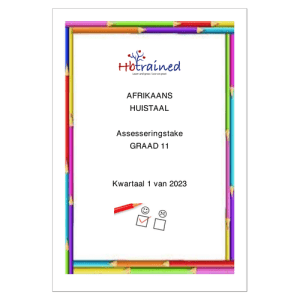 Afrikaans Huistaal Gr. 11 Assesseringstaak 2023 Kwartaal 1