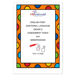English FAL Gr. 8 Assessment Task 2023 Term 1