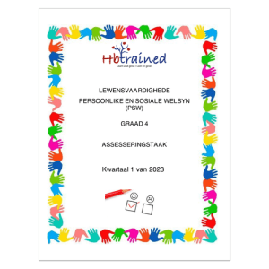 Lewensvaardighede (PSW) Gr. 4 Assesseringstaak 2023 Kwartaal 1