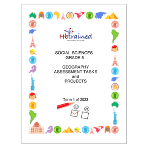 Social Sciences Geography Gr. 5 Assessment Task 2023 Term 1