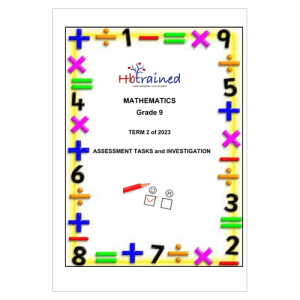 Mathematics Gr. 9 Assessment Task 2023 Term 2