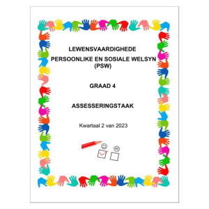 Lewensvaardighede (PSW) Gr. 4 Assesseringstaak 2023 Kwartaal 2