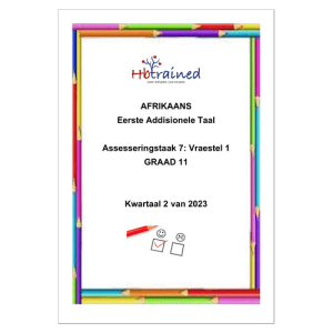 Afrikaans EAT Gr. 11 Assesseringstaak 2023 Kwartaal 2 Vraestel 1