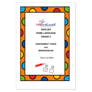 English Home Language Gr. 9 Assessment Task 2023 Term 2