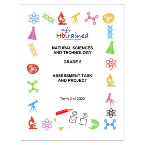 Natural Sciences and Technology Gr. 5 Assessment Task 2023 Term 2