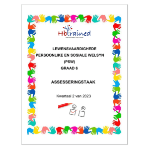 Lewensvaardighede (PSW) Gr. 6 Assesseringstaak 2023 Kwartaal 2