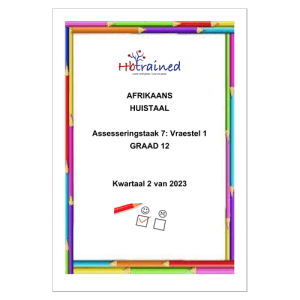 Afrikaans Huistaal Assesseringstaak Gr. 12 2023 Kwartaal 2 Vraestel 1