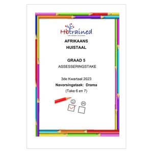 Afrikaans Huistaal Gr. 6 Assesseringstaak 2023 Kwartaal 3