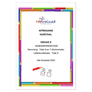 Afrikaans Huistaal Gr. 8 Assesseringstaak 2023 Kwartaal 3