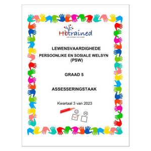 Lewensvaardighede (PSW) Gr. 5 Assesseringstaak 2023 Kwartaal 3