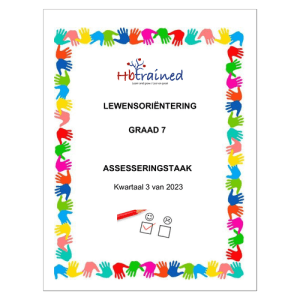 Lewensvaardighede (PSW) Gr. 7 Assesseringstaak 2023 Kwartaal 3