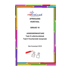 Afrikaans Huistaal Gr. 10 Assesseringstaak 2023 Kwartaal 3