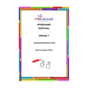 Afrikaans Huistaal Gr. 7 Assesseringstaak 2023 Kwartaal 4