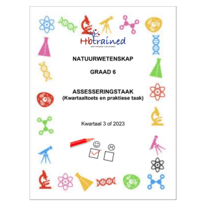 Natuurwetenskap en Tegnologie Gr. 6 Assesseringstaak 2023 Kwartaal 3