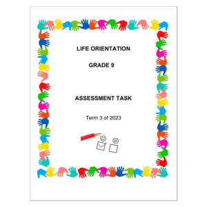 Life Skills (PSW) Gr. 9 Assessment Task 2023 Term 3