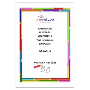Afrikaans Huistaal Gr. 10 Assesseringstaak 2023 Kwartaal 4 Vraestel 1