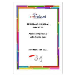 Afrikaans Huistaal Gr. 12 Letterkunde Taak 2023 Kwartaal 3