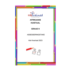 Afrikaans Huistaal Gr. 9 Assesseringstaak 2023 Kwartaal 4