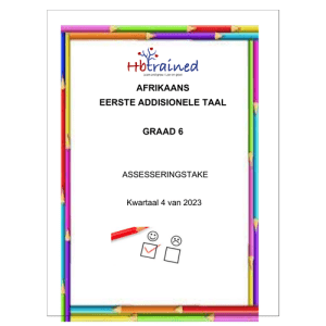Afrikaans EAT Gr. 6 Assesseringstaak 2023 Kwartaal 4