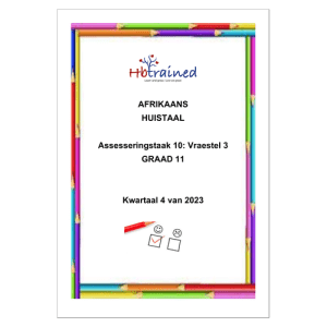 Afrikaans Huistaal Gr. 11 2023 Kwartaal 4 Vr3 ass