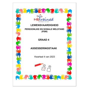 Lewensvaardighede (PSW) Gr. 4 Assesseringstaak 2023 Kwartaal 4