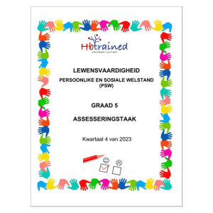 Lewensvaardighede (PSW) Gr. 5 Assesseringstaak 2023 Kwartaal 4