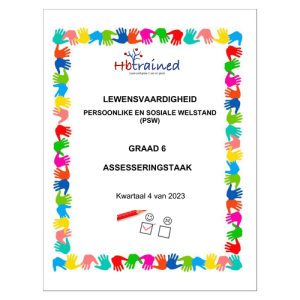 Lewensvaardighede (PSW) Gr. 6 Assesseringstaak 2023 Kwartaal 4